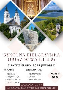 SZKOLNA PIELGRZYMKA OBJAZDOWA