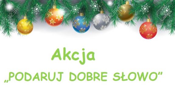 Akcja “Podaruj dobre słowo”