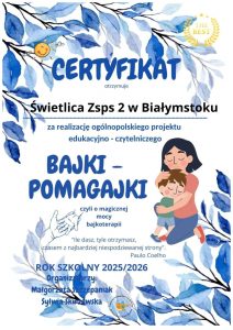 Czytanie, które rozwija – podsumowanie projektu „Bajki-Pomagajki” w świetlicy